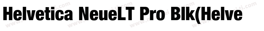 Helvetica NeueLT Pro Blk(HelveticaN字体转换